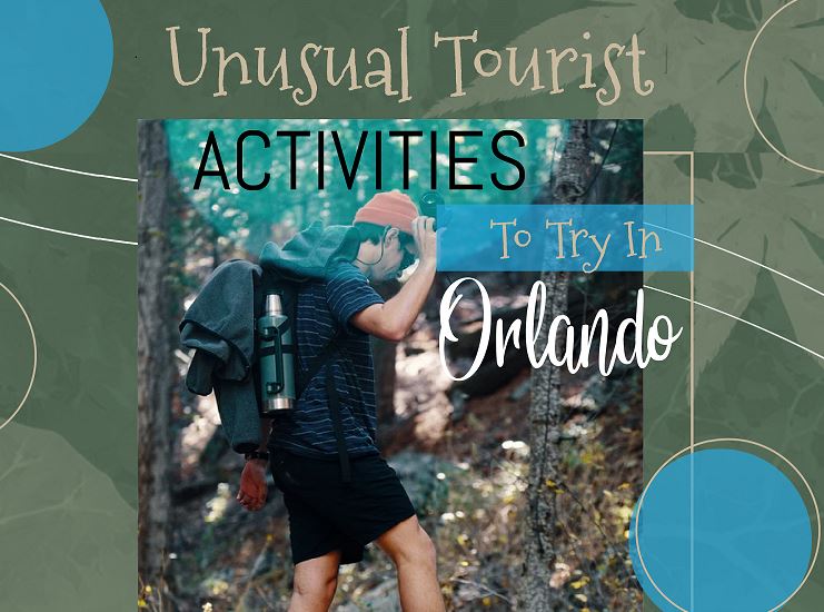 unusual tourist activities in orlando